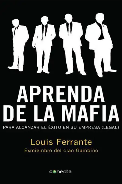 Portada del libro: 22 Aprenda De La Mafia Louis Ferrante