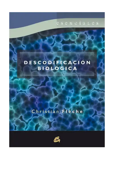 Portada del libro: Libro La DescodificacióN BiolóGica