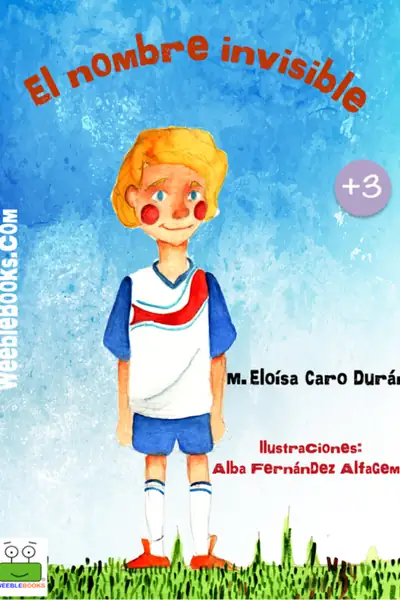 Portada del libro: El Nombre Invisible Eloisa Caro DuráN