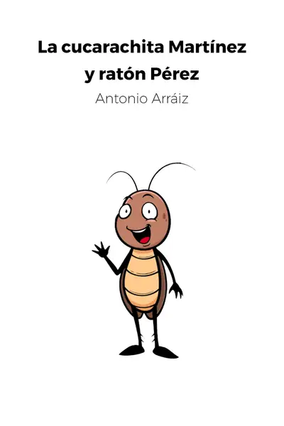 Portada del libro: La Cucarachita MartíNez Y RatóN PéRez