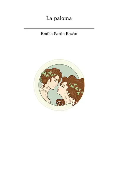 Portada del libro: La Paloma Emilia Pardo BazáN