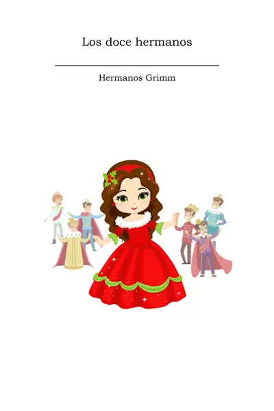 Portada del libro: Los Doce Hermanos Hermanos Grimm