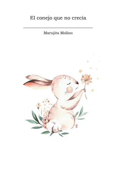 Portada del libro: El Conejo Que No CrecíA