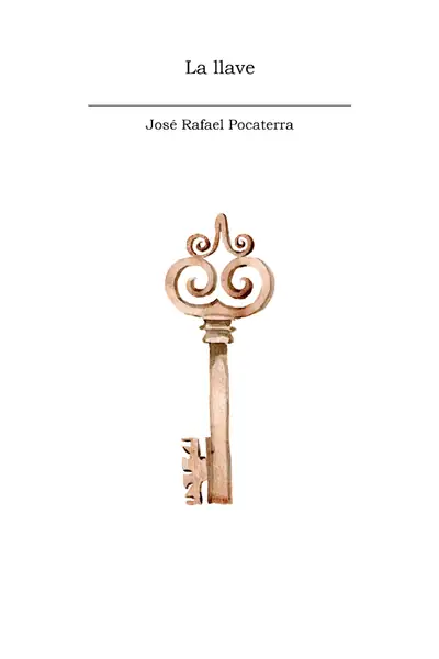 Portada del libro: La Llave José Rafael Pocaterra