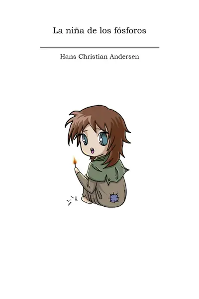 Portada del libro: La NiñA De Los FóSforos Hans Christian Andersen