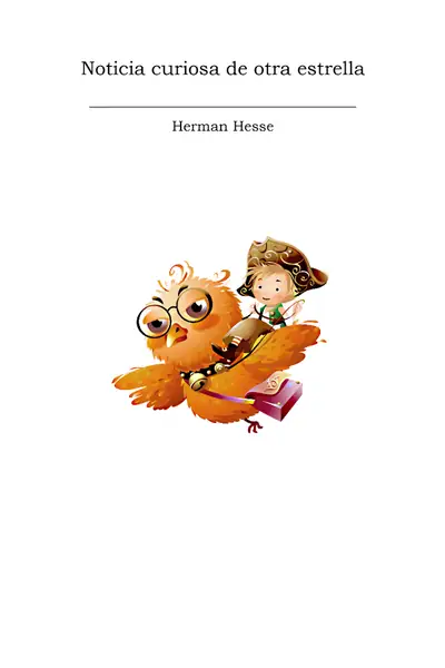 Portada del libro: Noticia Curiosa De Otra Estrella Hermann Hesse