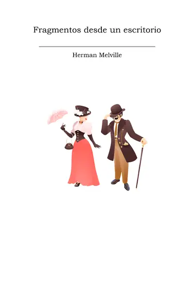 Portada del libro: Fragmentos Desde Un Escritorio Herman Melville