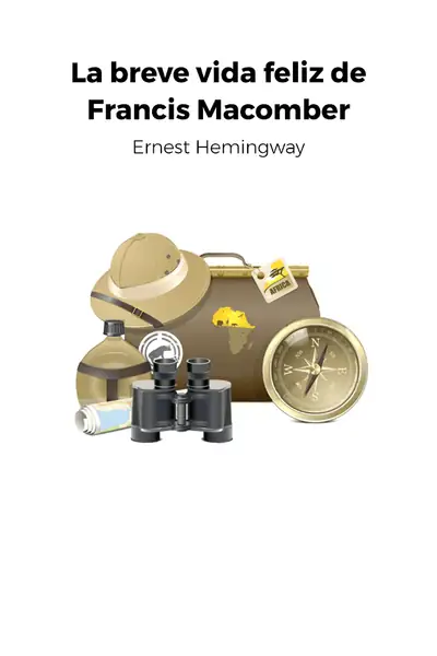 Portada del libro: La Breve Vida Feliz De Francis Macomber