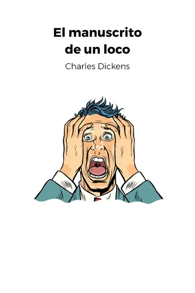 Portada del libro: El Manuscrito De Un Loco Charles Dickens