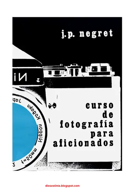 Portada del libro: Curso De Fotografia Para Aficionados Negret