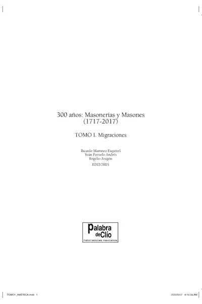 Portada del libro: 300 AñOs MasoneríAs Y Masones , Ricardo MartíNez Esquivel, YváN Pozuelo AndréS, Rogelio AragóN