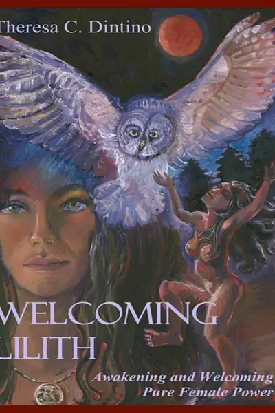 Portada del libro: Welcoming Lilith By Theresa C Dintino