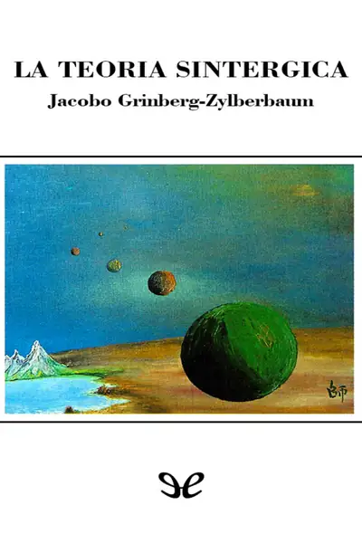 Portada del libro: TeoríA Sintergica, La Jacobo Grinberg