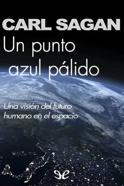 Portada del libro: Un Punto Azul Palido Carl Sagan