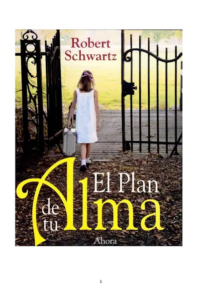 Portada del libro: El Plan De Tu Alma Robert Schwartz