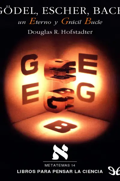 Portada del libro: Godel, Escher, Bach Douglas R Hofstadter