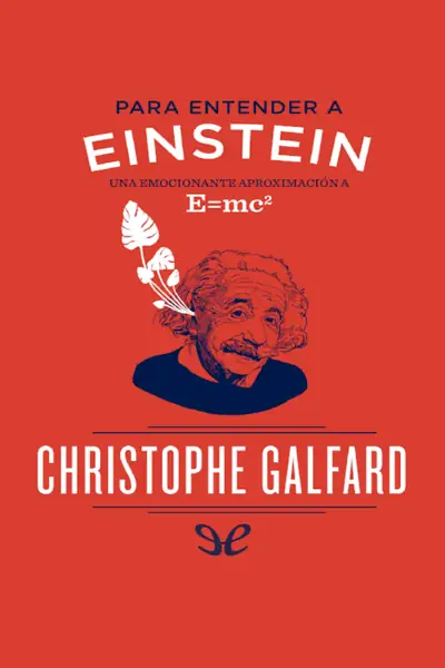 Portada del libro: Para Entender A Einsten