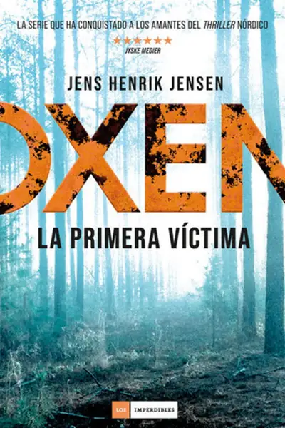 Portada del libro: Oxen La Primera VíCtima Jens Henrik Jensen