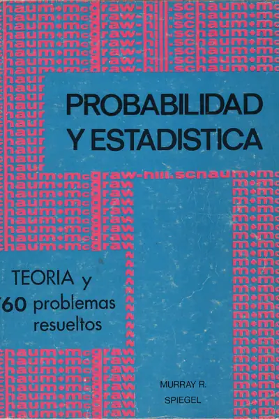 Portada del libro: Probabilidad Y EstadíStica Schaum