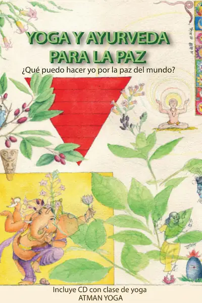 Portada del libro: Yoga Y Ayurveda Para La Paz Yoga Y Ayurveda Para La Paz