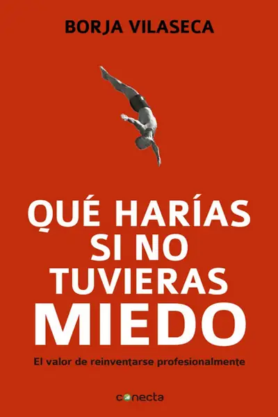 Portada del libro: ¿Qué HaríAs Si No Tuvieses Miedo