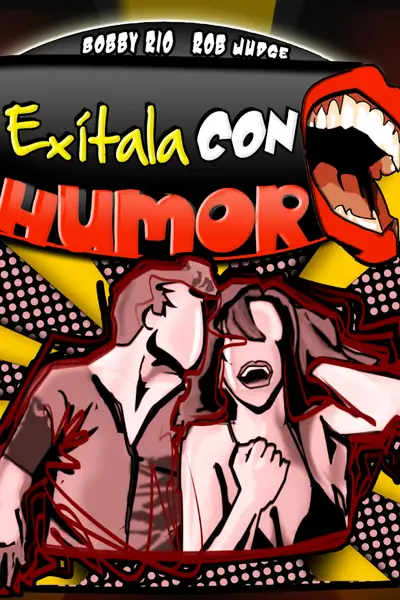 Portada del libro: Exitala Con Humor Bobby Rio