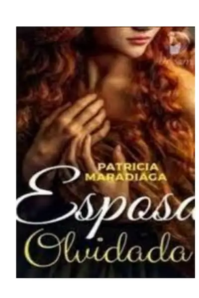 Portada del libro: Esposa Olvidada Completa 2022arg Mgh