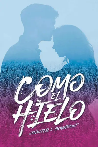 Portada del libro: Como El Hielo Jennifer Armentrout