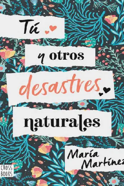 Portada del libro: Tu Y Otros Desastres Naturales