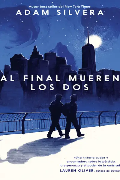 Portada del libro: Al Mueren Los Dos Edition By Adam Silvera Z Lib Org