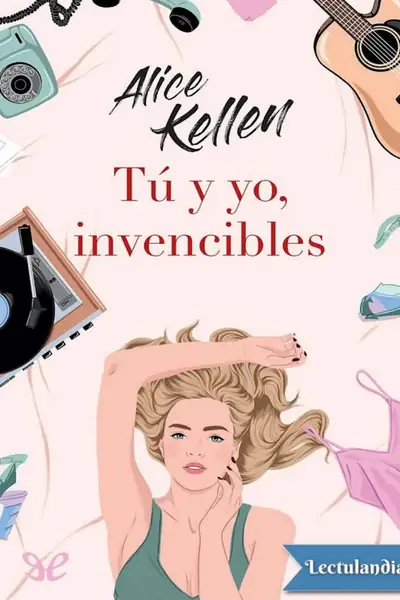 Portada del libro: Tu Y Yo Invencibles Alice Kellen