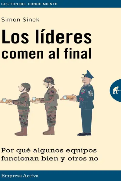 Portada del libro: Los LíDeres Comen Al Simon Sinek