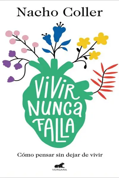 Portada del libro: Vivir Nunca Falla