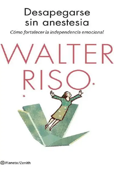 Portada del libro: Desapegarse Sin Anestesia )