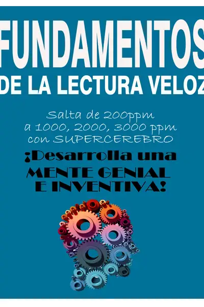 Portada del libro: Fundamentos De La Lectura Veloz Supercerebro
