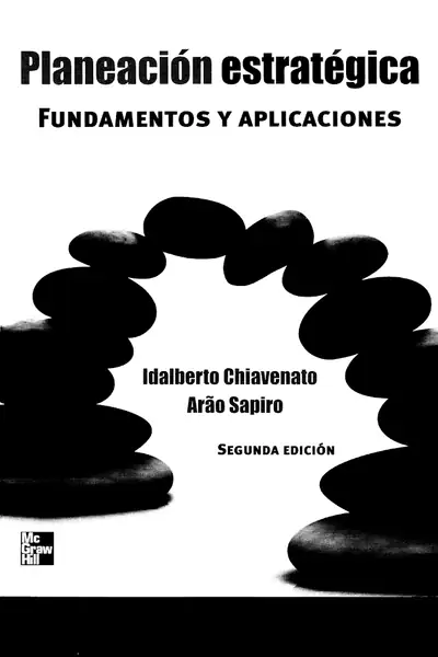 Portada del libro: PlaneacióN EstratéGica, Fundamentos Y Aplicaciones Chiavenato