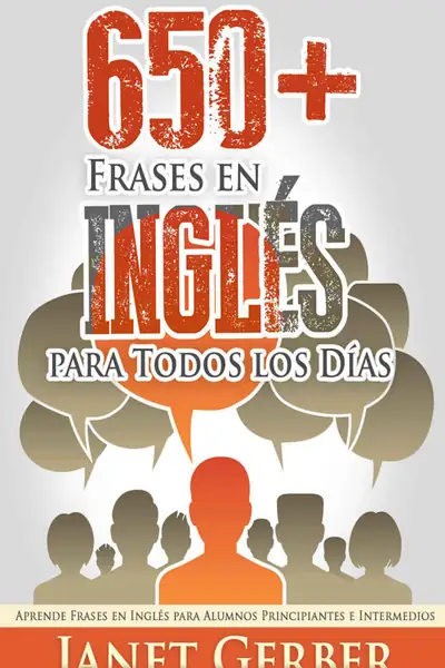 Portada del libro: 650 Frases En Para Todo Janet Gerber