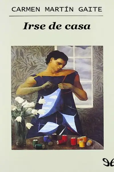 Portada del libro: Irse De Casa Carmen Martin Gaite
