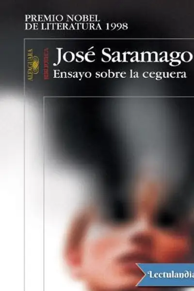 Portada del libro: Ensayo Sobre La Ceguera Jose Saramago