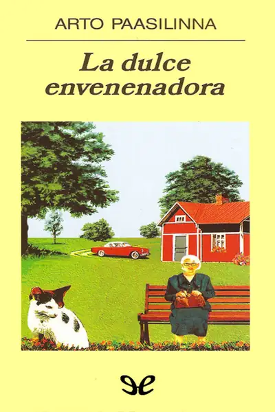 Portada del libro: La Dulce Envenenadora Arto Paasilinna