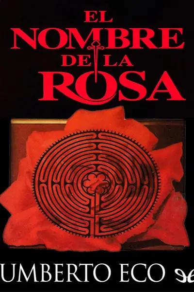 Portada del libro: El Nombre De La Rosa Umberto Eco