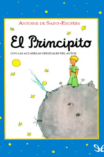 Portada del libro: Copia De El Principito Antoine De Saint Exupery