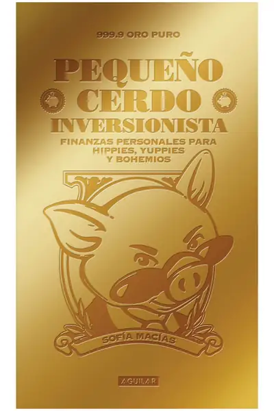 Portada del libro: PequeñO Cerdo Inversionista SofíA MacíAs