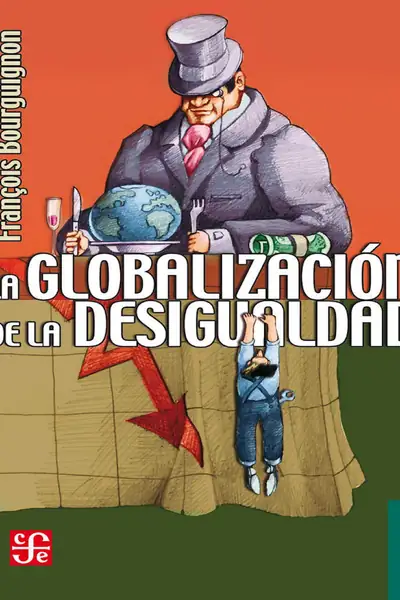Portada del libro: Copia De La GlobalizacióN De La Desigualdad