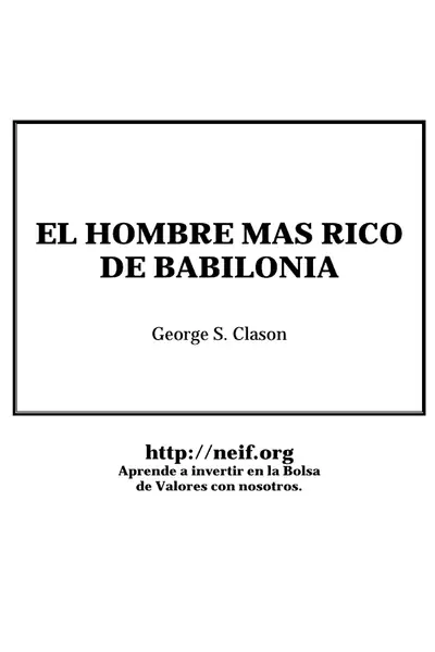 Portada del libro: El Hombre Mas Rico De Babilonia 1