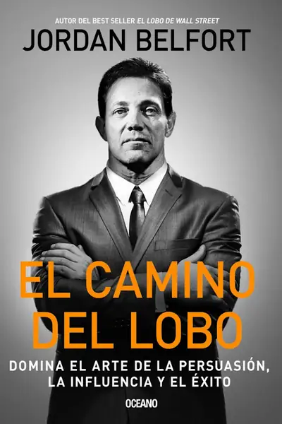 Portada del libro: El Camino Del Lobo Jordan Belfort