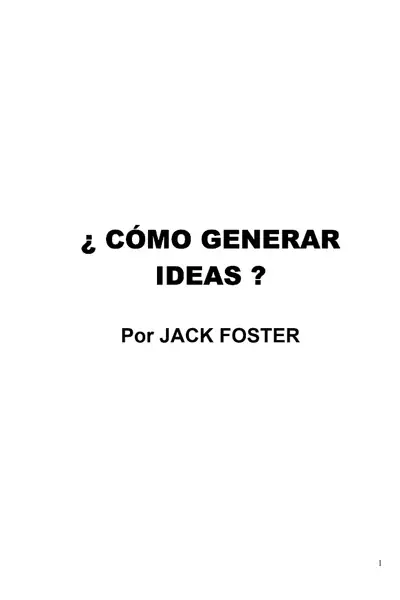 Portada del libro: CóMo Generar Ideas Jack Foster