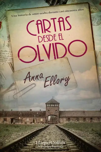 Portada del libro: Cartas Desde El Olvido Anna Ellory