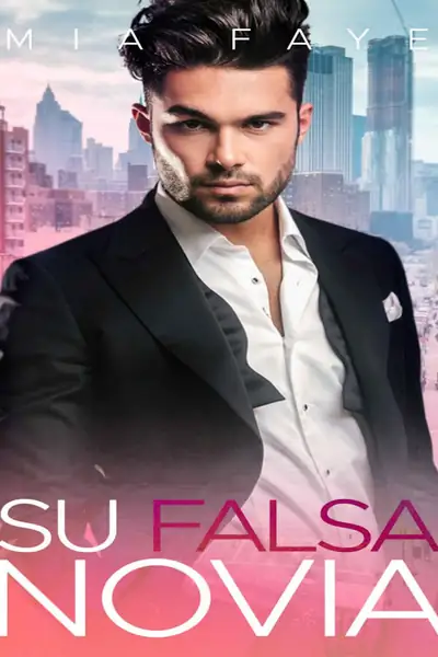 Portada del libro: Su Falsa Novia Mia Faye