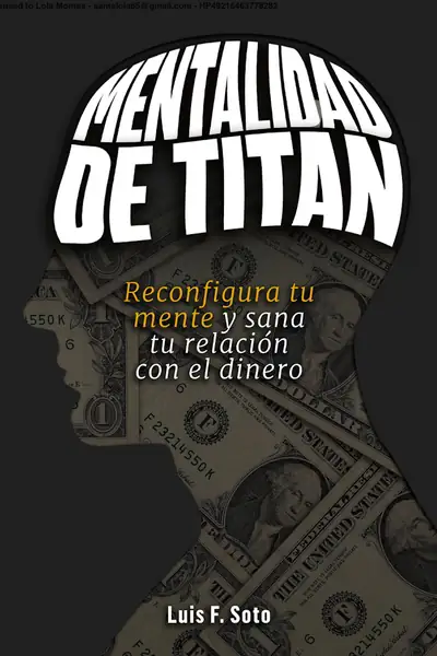 Portada del libro: Luis F Soto Mentalidad De TitáN